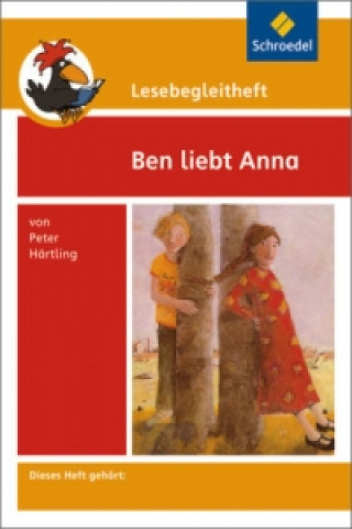 Kniha Lesebegleitheft zum Titel Ben liebt Anna von Peter Härtling Peter Hartling