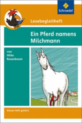 Libro Lesebegleitheft zum Titel Ein Pferd namens Milchmann von Hilke Rosenboom Hilke Rosenboom