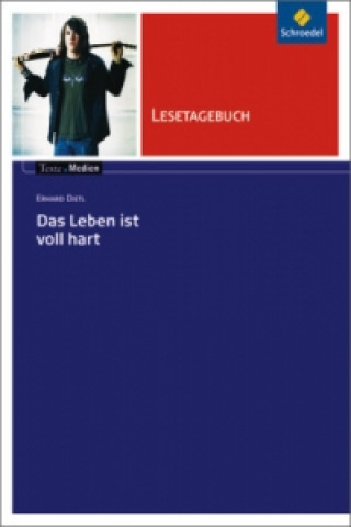 Könyv Erhard Dietl 'Das Leben ist voll hart', Lesetagebuch Erhard Dietl