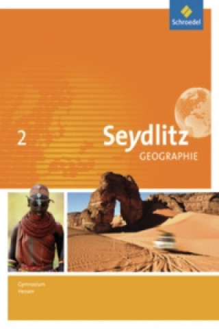 Livre Seydlitz Geographie / Seydlitz Geographie - Ausgabe 2013 für Gymnasien in Hessen 