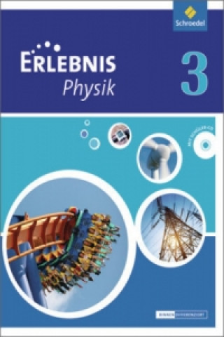 Livre Erlebnis Physik - Ausgabe 2013 für Oberschulen in Niedersachsen 