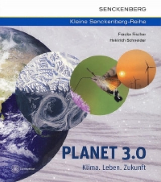 Carte Planet 3.0 - Klima. Leben. Zukunft Frauke Fischer