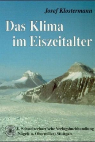 Livre Das Klima im Eiszeitalter Josef Klostermann