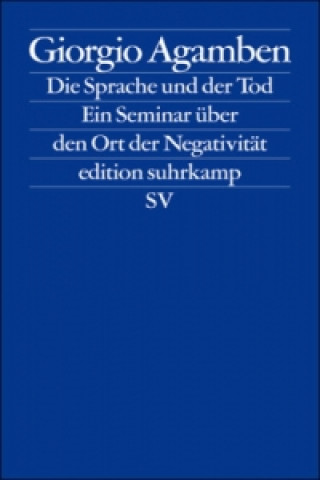 Knjiga Die Sprache und der Tod Giorgio Agamben