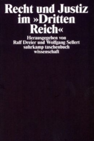 Könyv Recht und Justiz im »Dritten Reich« Wolfgang Sellert