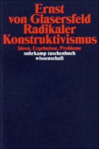 Kniha Radikaler Konstruktivismus Ernst von Glasersfeld