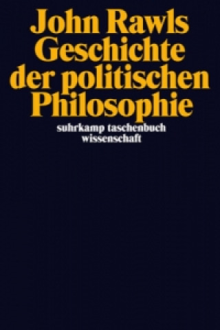 Kniha Geschichte der politischen Philosophie John Rawls