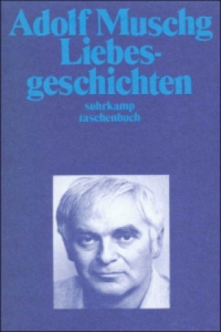 Книга Liebesgeschichten Adolf Muschg