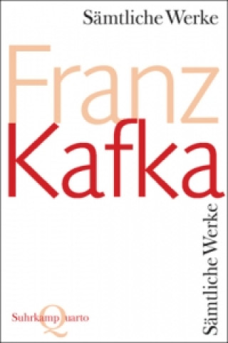 Kniha Sämtliche Werke Franz Kafka