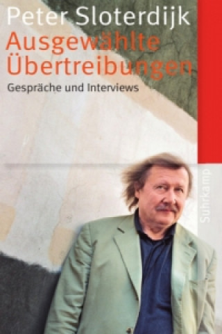 Книга Ausgewählte Übertreibungen Peter Sloterdijk