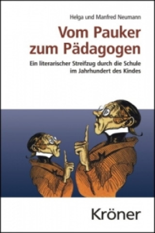 Kniha Vom Pauker zum Pädagogen Helga Neumann