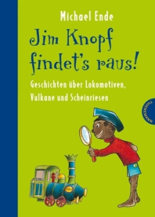 Knjiga Jim Knopf findet's raus! Michael Ende