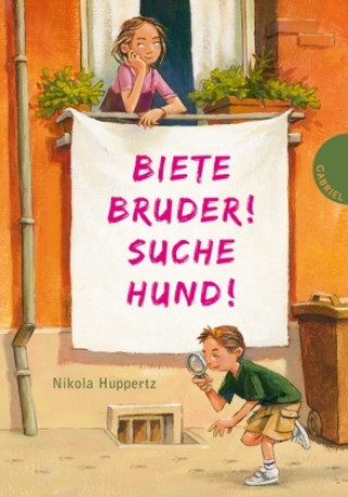 Kniha Biete Bruder! Suche Hund! Nikola Huppertz