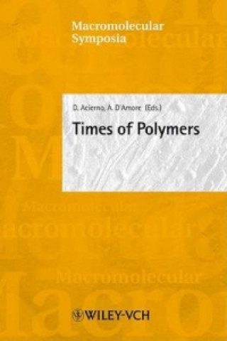 Könyv Times of Polymers Alberto D'Amore