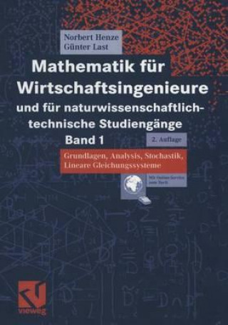 Книга Mathematik Fur Wirtschaftsingenieure Und Fur Naturwissenschaftlich-Technische Studiengange Norbert Henze