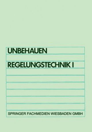 Книга Regelungstechnik I Heinz Unbehauen