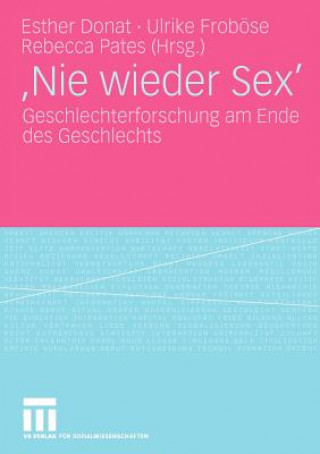 Könyv 'nie Wieder Sex' Esther Donat