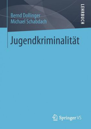 Könyv Jugendkriminalitat Bernd Dollinger