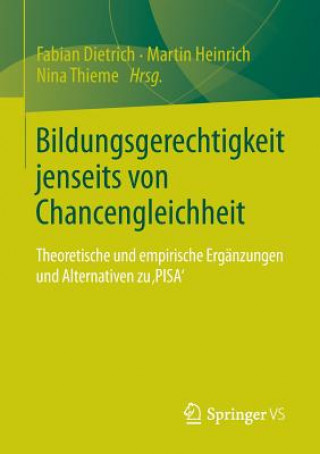 Kniha Bildungsgerechtigkeit Jenseits Von Chancengleichheit Martin Heinrich