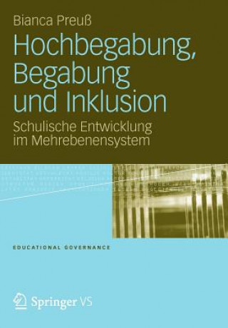 Kniha Hochbegabung, Begabung Und Inklusion Bianca E. Preuß