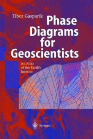 Książka Phase Diagrams for Geoscientists T. Gasparik