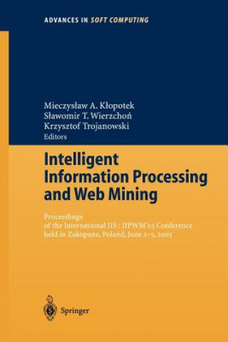 Kniha Intelligent Information Processing and Web Mining Mieczyslaw A. Klopotek