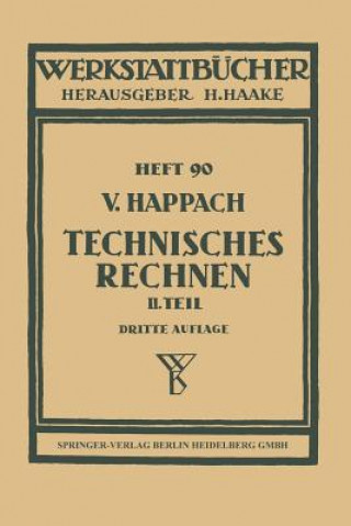 Könyv Technisches Rechnen V. Happach
