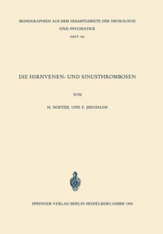 Kniha Die Hirnvenen- Und Sinusthrombosen H. Noetzel