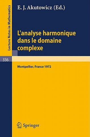 Livre L'Analyse Harmonique dans le Domaine Complexe E. J. Akutowicz