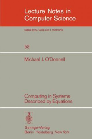 Carte Computing in Systems Described by Equations M. J. O'Donnell