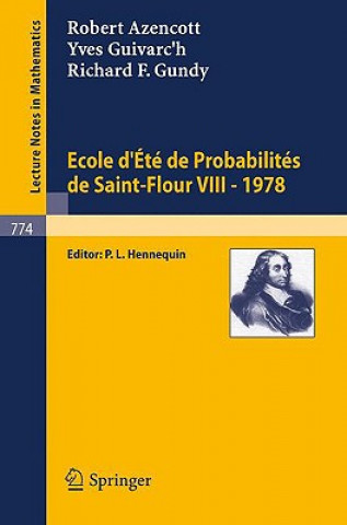 Kniha Ecole d'Ete de Probabilites de Saint-Flour VIII, 1978 R. Azencott