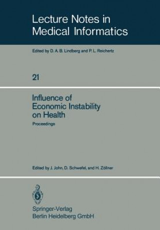 Knjiga Influence of Economic Instability on Health J. John