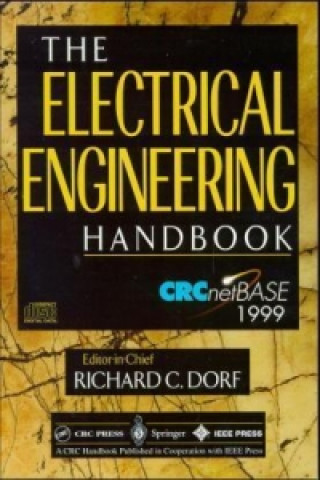 Digital The Electrical Engineering Handbook, CRCnetBase 1999, 1 CD-ROM Richard C. Dorf
