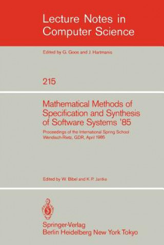 Kniha Mathematical Methods of Specification and Synthesis of Software Systems '85 Wolfgang Bibel
