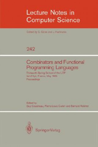 Knjiga Combinators and Functional Programming Languages Guy Cousineau