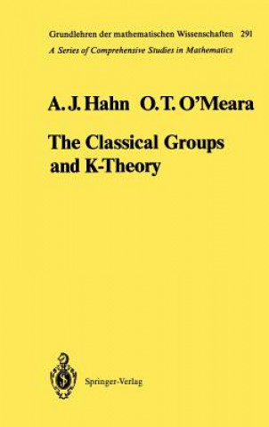 Könyv Classical Groups and K-Theory Alexander J. Hahn