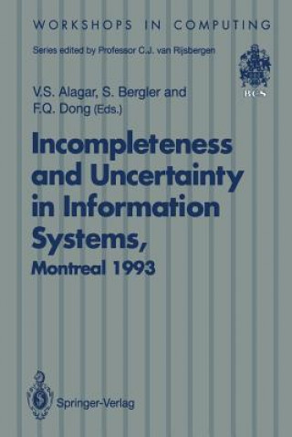 Kniha Incompleteness and Uncertainty in Information Systems V. S. Alagar