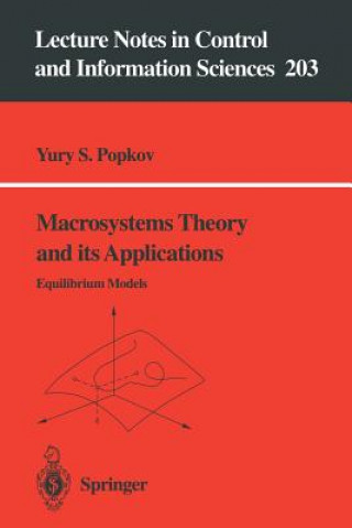 Könyv Macrosystems Theory and its Applications Yury S. Popkov