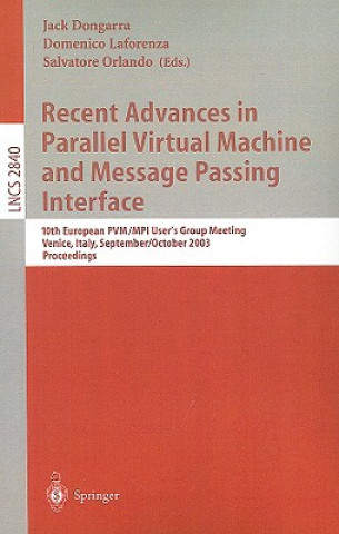 Könyv Recent Advances in Parallel Virtual Machine and Message Passing Interface Jack Dongarra
