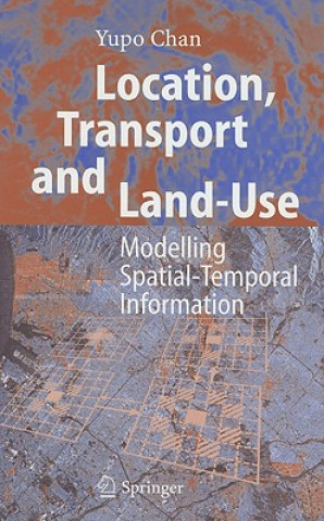 Книга Location, Transport and Land-Use Yupo Chan