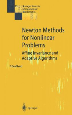 Kniha Newton Methods for Nonlinear Problems Peter Deuflhard