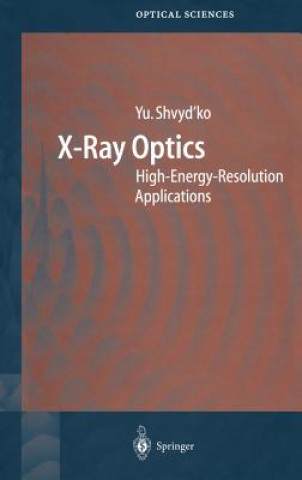 Carte X-Ray Optics Y. Shvyd'ko