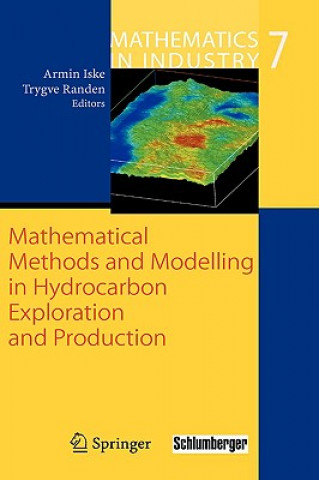 Kniha Mathematical Methods and Modelling in Hydrocarbon Exploration and Production Armin Iske