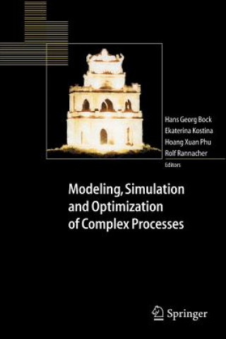 Carte Modeling, Simulation and Optimization of Complex Processes Hans Georg Bock