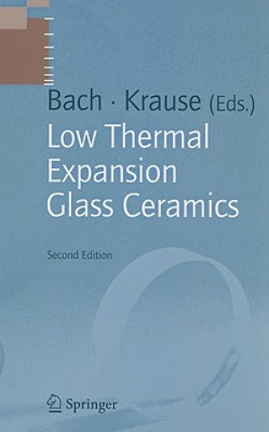 Könyv Low Thermal Expansion Glass Ceramics Hans Bach