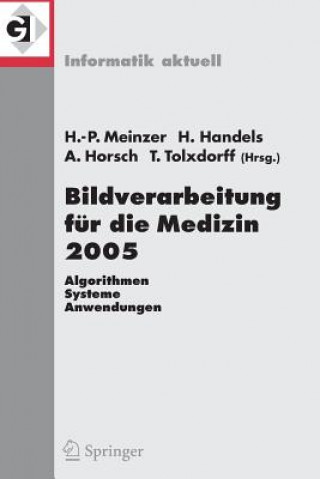 Kniha Bildverarbeitung Fur Die Medizin 2005 Heinz Handels