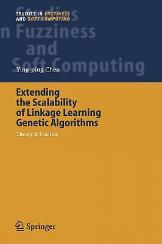 Książka Extending the Scalability of Linkage Learning Genetic Algorithms Ying-ping Chen