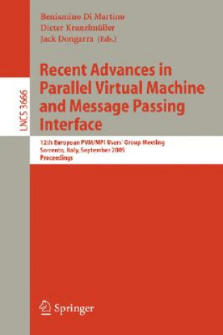 Carte Recent Advances in Parallel Virtual Machine and Message Passing Interface Beniamino Di Martino