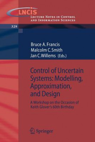 Kniha Control of Uncertain Systems: Modelling, Approximation, and Design Bruce A. Francis