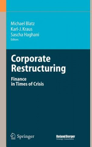 Kniha Corporate Restructuring Michael Blatz